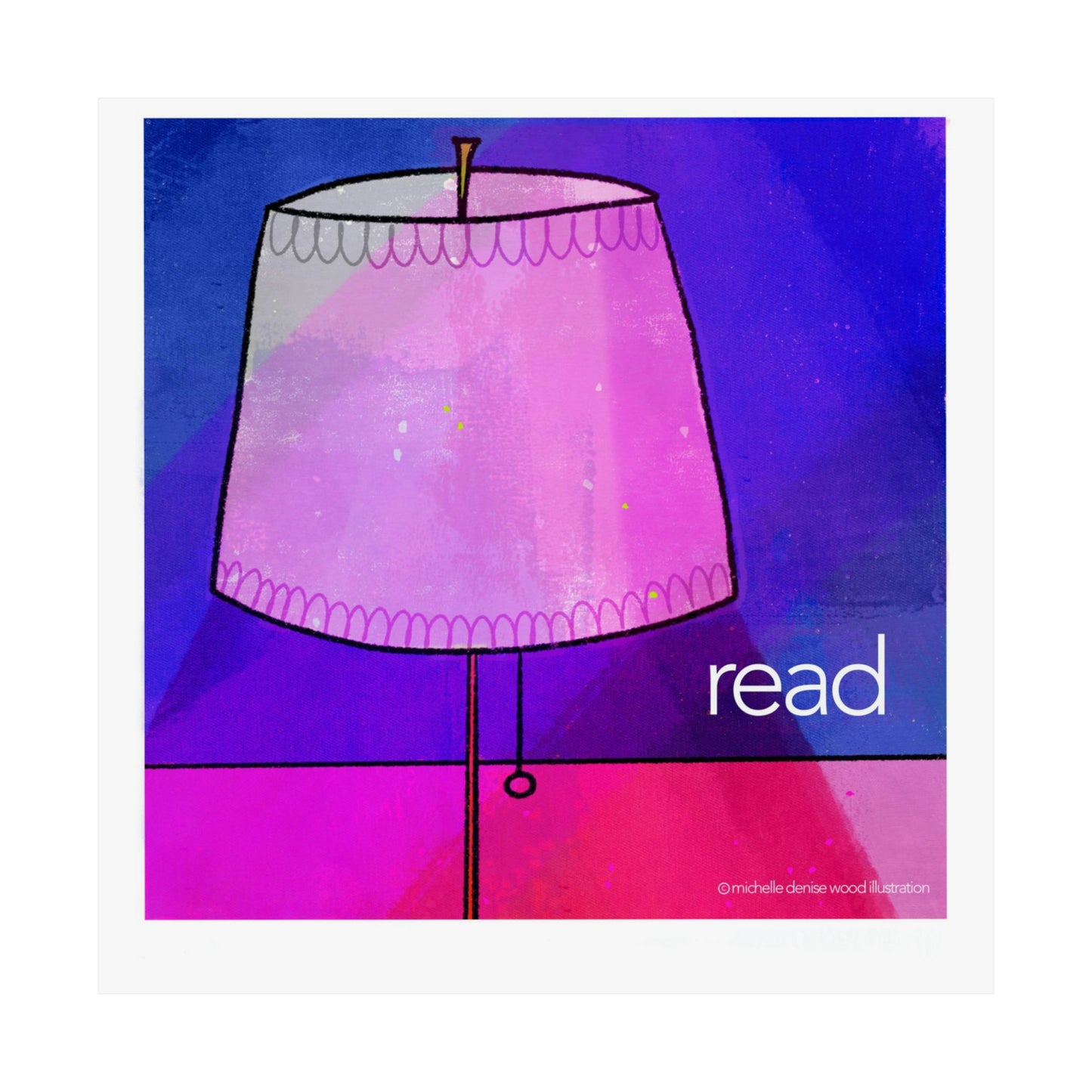 Pinks and Blues Reading Lamp Read Poster