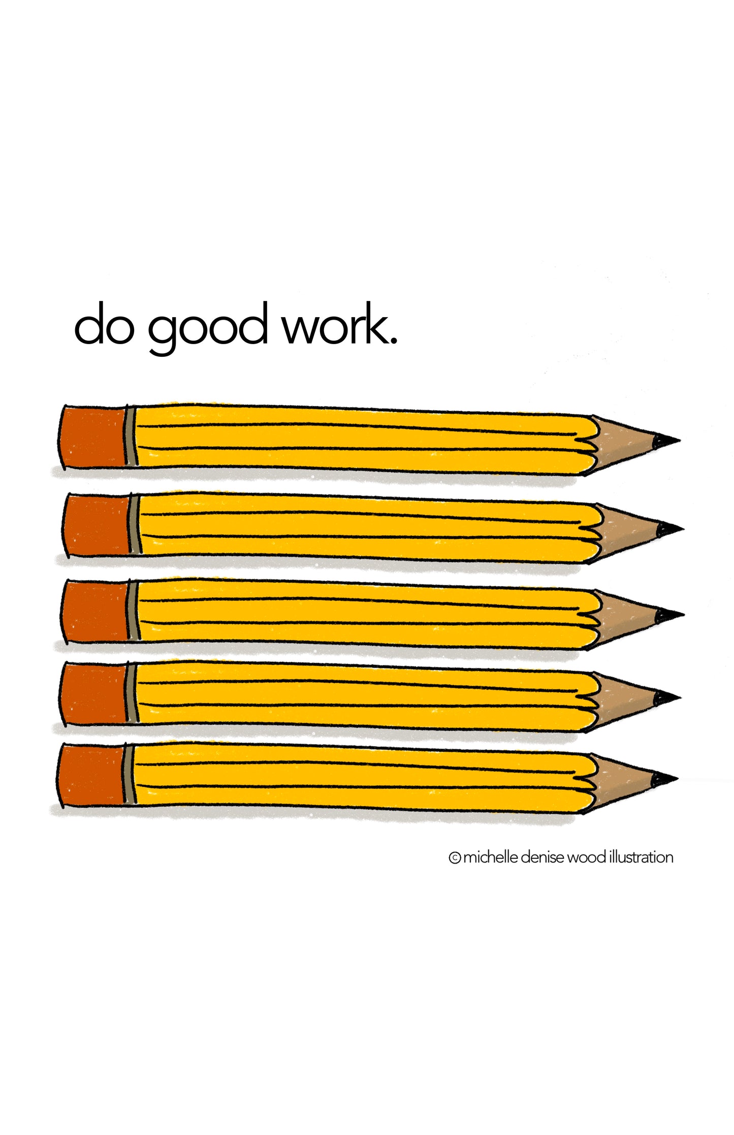 Do Good Work Premium Matte Poster